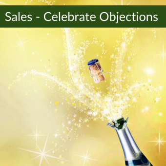 Sales - Celebrate Objections