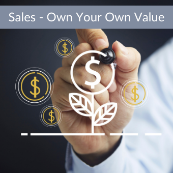 Sales - Own Your Own Value